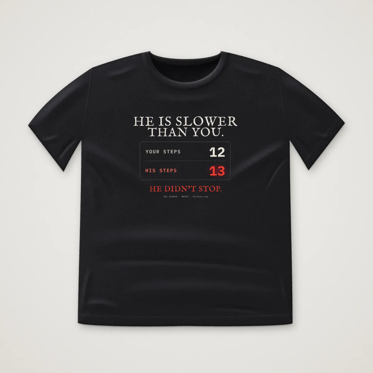 HE IS SLOWER THAN YOU. Tee in Black, front